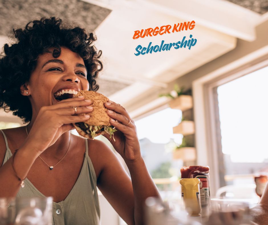 burger king scholarship.