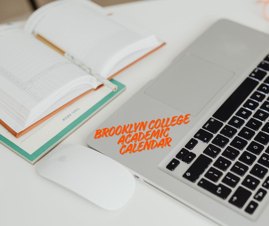 Brooklyn College Academic Calendar 2026: Important Dates