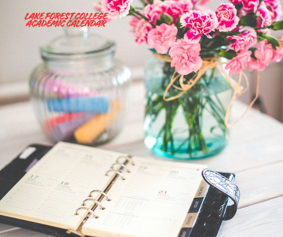 Lake Forest College Academic Calendar 2026: Important Dates