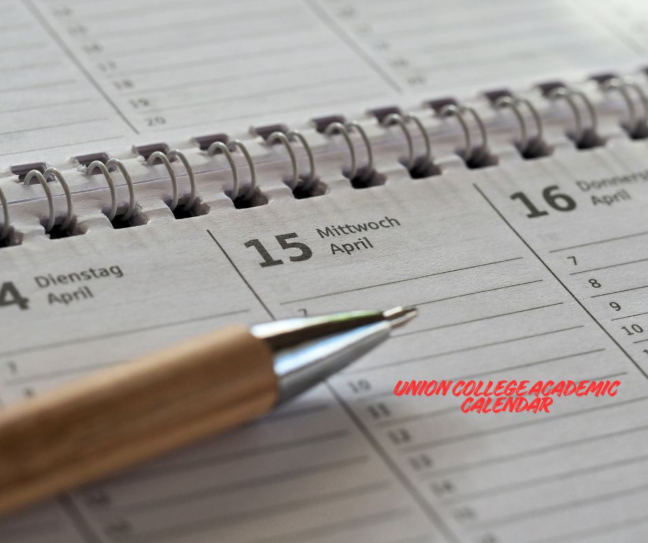 Union College Academic Calendar 2026: Important Dates