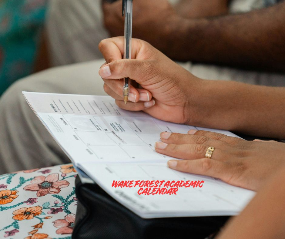 Wake Forest Academic Calendar 2026: Important Dates